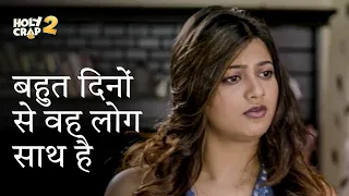  ft anamika soumya mukherji holy crap comedy romance hoichoi