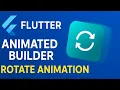 Want to Master Flutter Learn AnimatedBuilder in Minutes