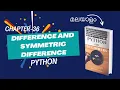 Set Methods Difference and Symmetric Difference Chapter-36 Malayalam Python Tutorial