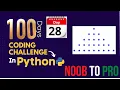 Day 28 100 Days Coding Challenge in Python