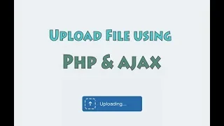 How to Upload File and Image using PHP Jquery Ajax