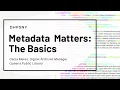 Metadata Matters The Basics