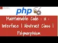 Maintainable Code 01 Interface Abstract Class Polymorphism Design Patterns