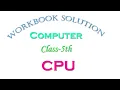 The CPU l Std-5th l English Medium l Ch-2