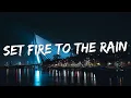 Download Lagu Adele - Set Fire to the Rain (Lyrics)  Rihanna, Eminem... (Mix Lyrics)