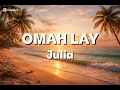 Omah Lay - Julia (Lyrics video)