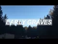 Download Lagu early graves | atlas + aimless