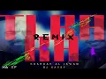 TI RA RA - BASHAAR AL JAWAD REMIX BY DJ NAYEF | تيرا را