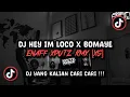 Lagu DJ HEY IM LOCO X BOMAYE ENAFF SOUND XPUTZ RMX [𝑿𝑮] VIRAL TIK TOK TERBARU 2025 !!!