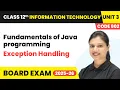 Exception Handling - Fundamentals of Java programming Class 12 IT Unit 3 Code 802 Part B CBSE