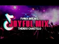 Lagu DJ ACARA TAHUN BARU‼️ JOYFUL MIX (FVNKYBREAKS) THENDO CHASTELO REMIX 2022‼️