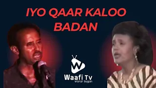 Heeska Iyo Qaar Kaloo Badan Axmed Mooge Iyo Sahra Axmed 