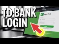 How to login to TD Bank EasyWeb online - Quick Access