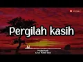 Download Lagu Pergilah kasih - Michela thea lirik lagu