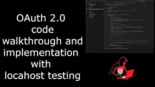 OAuth 2 0 Google code walkthrough with code examples Python localhost testing and OpenIdConnect