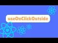 useOnClickOutside custom react hook