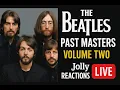 Lagu First Time Hearing The Beatles – Past Masters Volume Two (FULL ALBUM Reaction!)