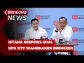 Download Lagu BREAKING NEWS - Istana Respons Soal KPK OTT Wamenaker Ebenezer