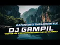 Lagu DJ Funkot X Thailand Style GAMPIL Remix Full Bass