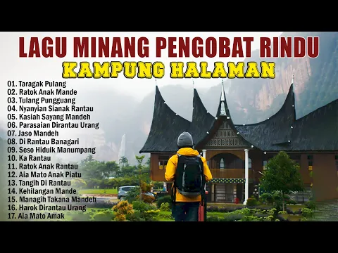 Download MP3 Lagu Minang Pengobat Rindu Kampung Halaman