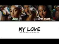 Lagu Leigh-Anne - My Love (feat. Ayra Starr) [Color Coded Lyric]