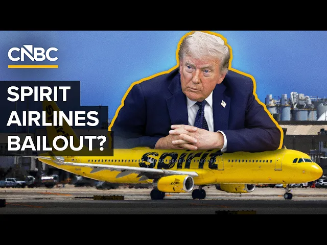 Video: Why The Trump Administration May Bail Out Spirit Airlines