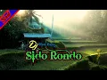 Download Lagu DJ SIDO RONDO slow Bass.