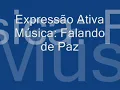 Falando de Paz - Expressão Ativa