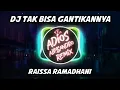 Download Lagu DJ Tak Bisa Gantikannya - Raissa Ramadhani | Adios Alessandro Remix