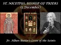 Lagu St. Nicetius, Bishop of Triers (5 December): Butler's Lives of the Saints