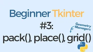 Tkinter tutorial for beginners Layout Managers - position with pack place grid