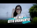 Download Lagu Gue Mah Gitu Orangnya ( DJ Topeng Remix )