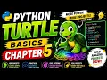 Python Turtle Chapter 5 Amazing Graphics Project in Hindi