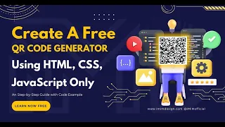 How To Make A QR Code Generator Using HTML CSS and JavaScript Only Free Step-by-Step Guide