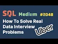 Learn SQL By Solving a SQL Challenge From Uber Level MEDIUM