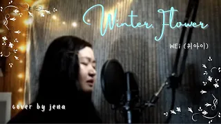 Download [cover by Jena (제나)] Winter, Flower (겨울, 꽃) - WEi (위아이) +2 Key MP3