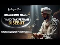 Download Lagu RAHASIA NAMA-NAMA ALLAH DALAM JIWA MANUSIA | ADA SATU NAMA YANG TAK PERNAH DIUCAPKAN! 🌌