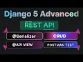 Django 5 - Advanced Rest API Development Part-1 Build a Course Listings API from scratch 2025