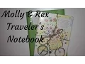Michael s Molly Rex Traveler s Notebook