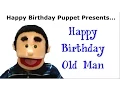 Funny Happy Birt ay Old Man - Birt ay Song
