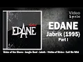 Download Lagu Edane - Jabrik (1995) | Part I | VIdeo Lyric