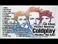 Lagu Full Album Playlist Nonstop Coldplay Playlist (No Ads)
