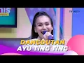 Download Lagu Dangdutan | AYU TING TING | BROWNIS (25/5/23) L1