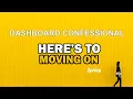 Download Lagu Dashboard Confessional - Here’s To Moving On ( Lyrics )