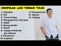 KUMPULAN LAGU TERBAIK TULUS