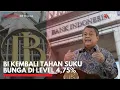 Lagu BI Kembali Tahan Suku Bunga di Level 4,75 Persen | IDXC UPDATE