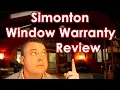 Simonton Window Warranty Review - It could be better