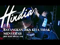 Download Lagu HINDIA - BAYANGKAN JIKA KITA TIDAK MENYERAH (RIO ALIEF DRUM CAM)