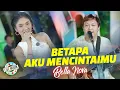 Download Lagu Bella Nova - Betapa Aku Mencintaimu (Live Music)