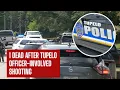 1 dead after Tupelo officer-involved shooting